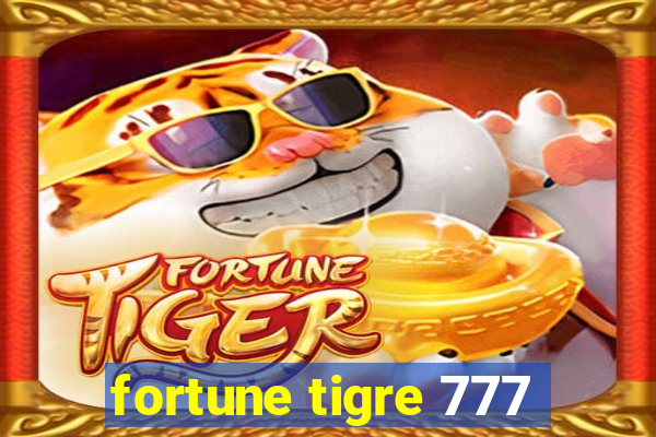 fortune tigre 777